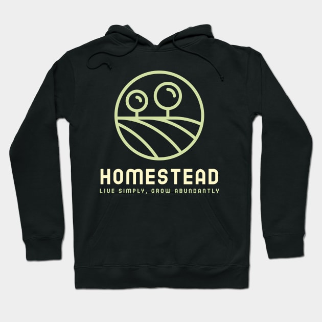 Homestead live simply, grow abundantly Hoodie by Tshirts4